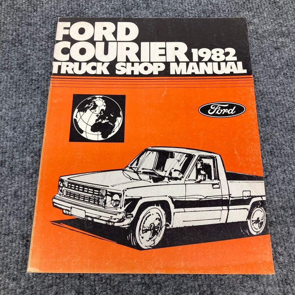 Ford Courier 1982 Truck Shop Manual Ford
